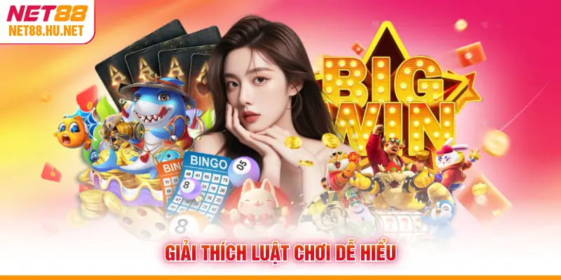 Giải thích luật chơi dễ hiểu