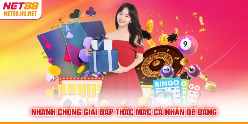 Nhanh chóng giải đáp thắc mắc cá nhân dễ dàng